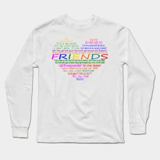 Friends TV Quotes Heart Long Sleeve T-Shirt
